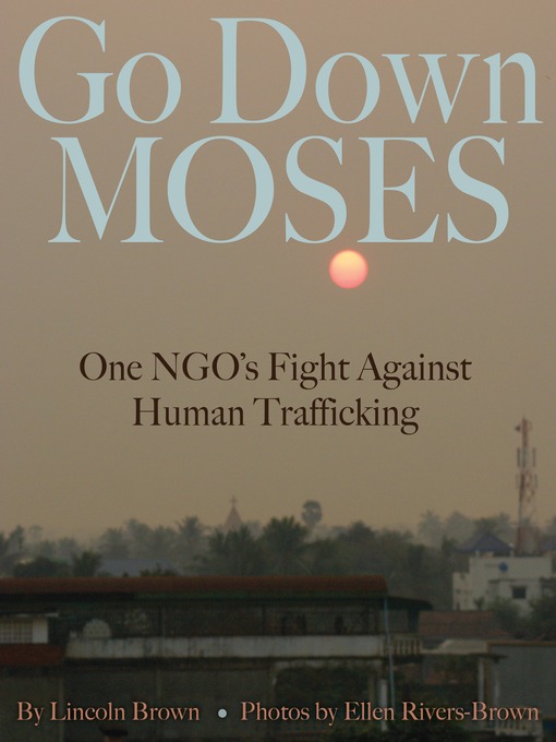 Title details for Go Down Moses by Lincoln Elliott Brown - Available
